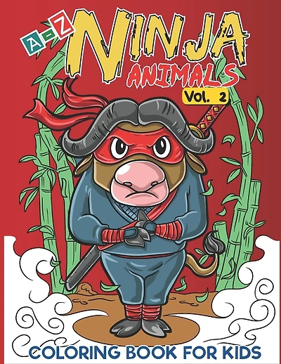 A-Z Ninja Animals Coloring Book for Kids: Alphabet coloring pages w/ One sided Fun & Relaxing Different Cute Animals to Color as Gift for Kids, Toddlers, Preschooler, Boys and Girls in Alphabetical Order (Volume 2)