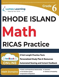 Rhode Island Comprehensive Assessment System Test Prep: 6th Grade Math Practice Workbook and Full-length Online Assessments: RICAS Study Guide