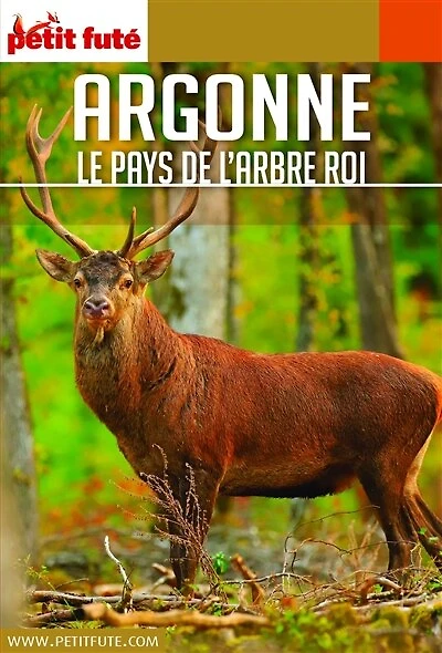 Argonne: le pays de l'arbre roi