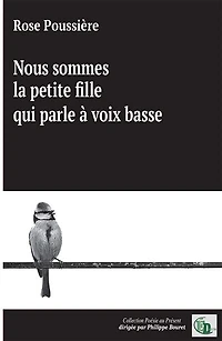 Nous sommes la petite fille qui parle à voix basse