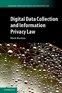 Digital Data Collection and Information Privacy Law