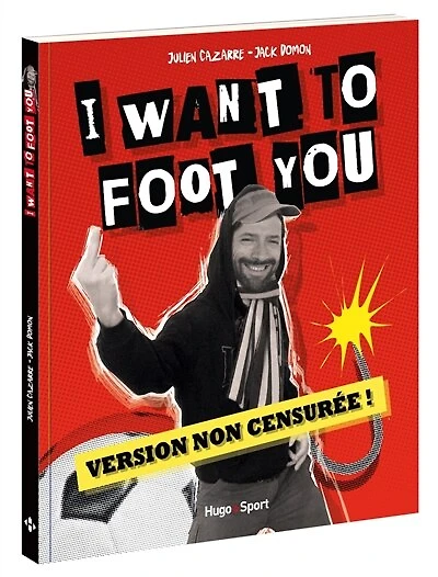 I WANT TO FOOT YOU