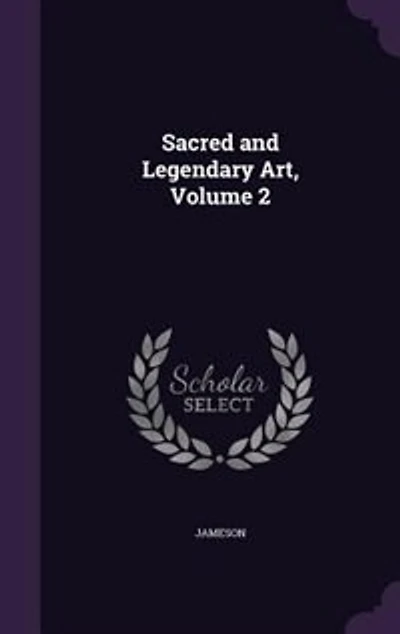 Sacred and Legendary Art