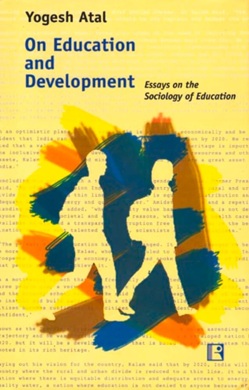 On Education And Development: Essays On The Sociology Of Education