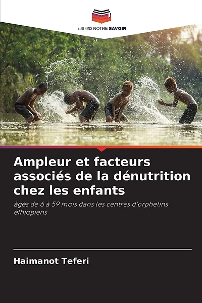 Ampleur et facteurs associés de la dénutrition chez les enfants