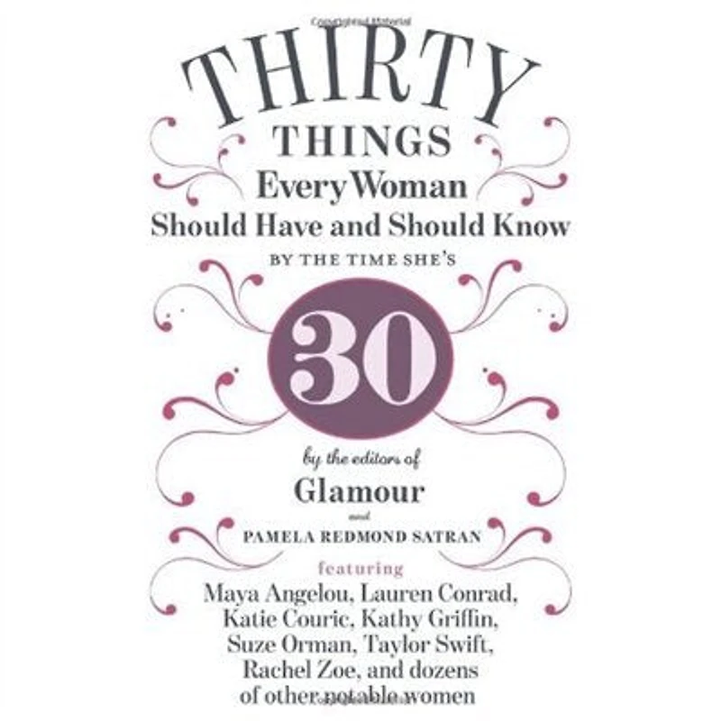 30 Things Every Woman Should Have and Know by the Time She's