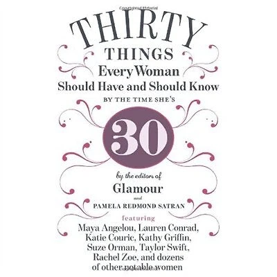 30 Things Every Woman Should Have and Know by the Time She's