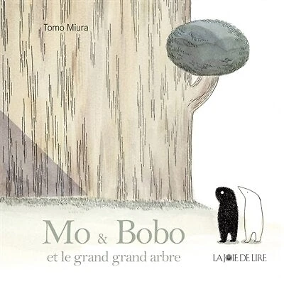 Mo & Bobo: et le grand arbre