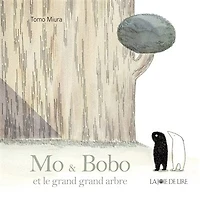 Mo & Bobo: et le grand arbre