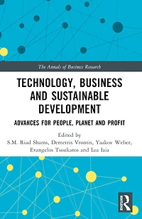 Technology, Business and Sustainable Development: Advances for People, Planet Profit
