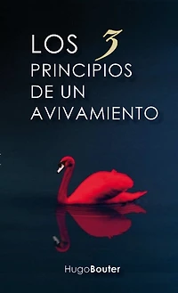Los tres principios de un avivamiento