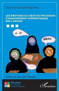 Les émotions au coeur du processus d’enseignement-apprentissage des langues