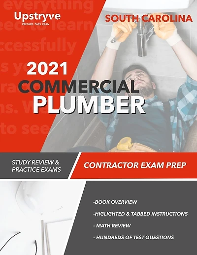 2021 South Carolina Plumber Commercial Contractor Exam Prep: Study Review & Practice Exams