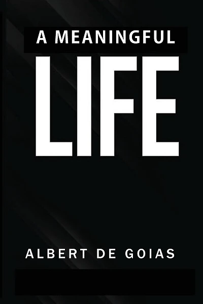 A Meaningful Life