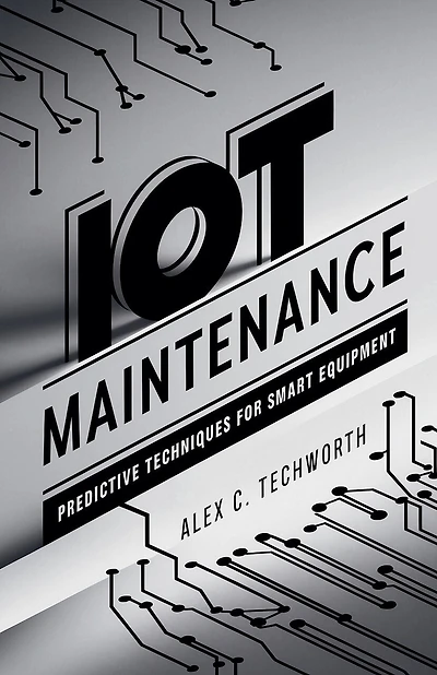 IoT Maintenance: Predictive Techniques for Smart Equipment