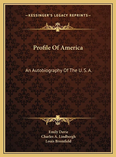 Profile Of America: An Autobiography Of The U. S. A.