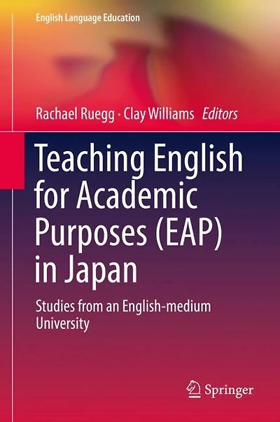 Teaching English For Academic Purposes (eap) Japan: Studies From An English-medium University