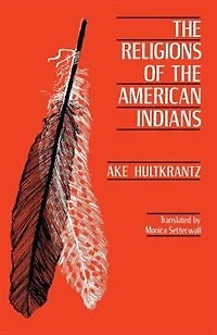 The Religions of the American Indians