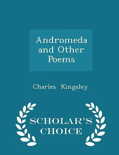 Andromeda and Other Poems - Scholar's Choice Edition