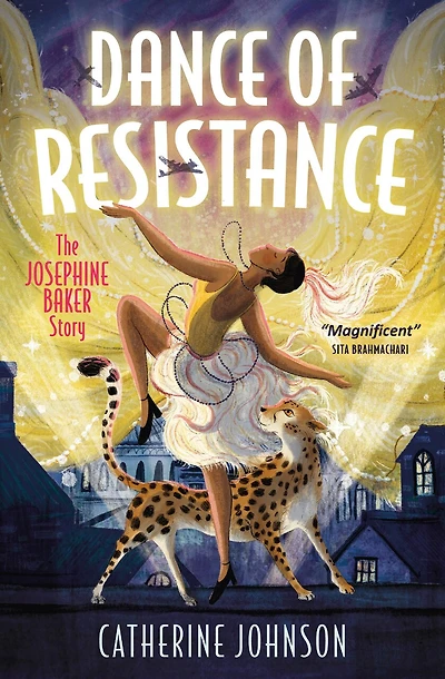 Dance of Resistance: The Josephine Baker Story: The Josephine Baker Story