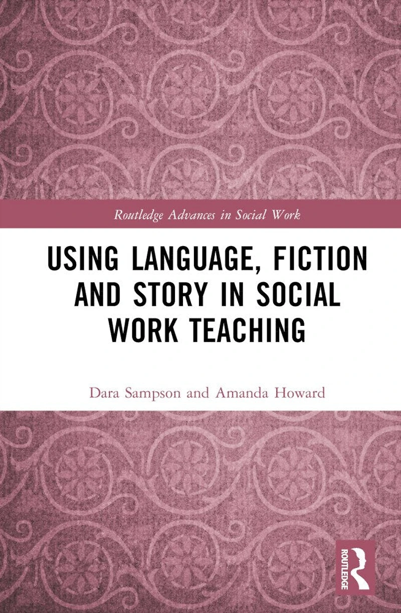 Using Language, Fiction, and Story Social Work Education