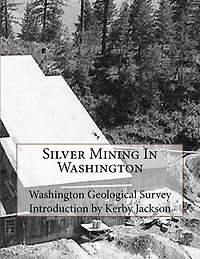 Silver Mining In Washington