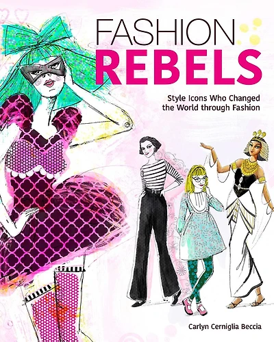 Fashion Rebels: Style Icons Who Changed the World through