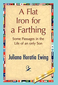 A Flat Iron for a Farthing