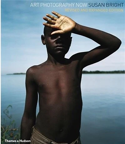 Art Photography Now: Second Edition