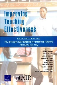 Improving Teaching Effectiveness: Implementation: The Intensive Partnerships for Effective Teaching Through 2013–2014