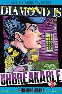 Diamond is unbreakable : Jojo's bizarre adventure, Vol. 3