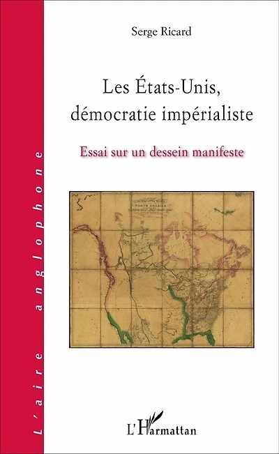 Les Etats-Unis, démocratie impérialiste