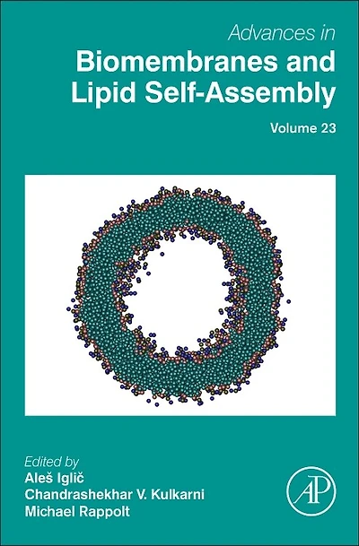 Advances Biomembranes And Lipid Self-assembly