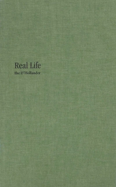 Real Life - Ilse D'Hollander