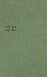 Real Life - Ilse D'Hollander