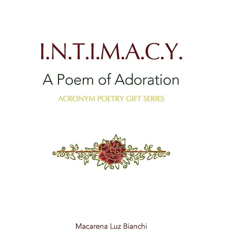 Intimacy: A Poem Of Adoration
