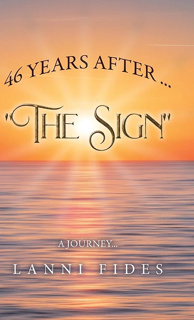 46 Years After ... "The Sign"