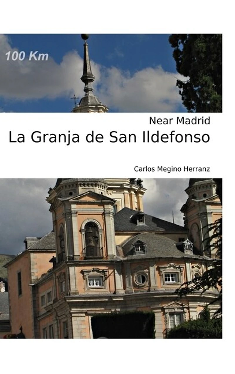 La Granja de San Ildefonso: Near Madrid