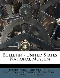 Bulletin - United States National Museum Volume No. 295 1969: 1969