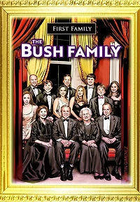 First Family: The Bush Family