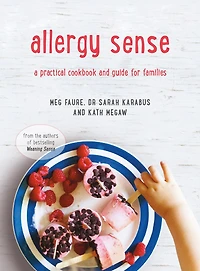 Allergy Sense: For Families: A Practical Guide