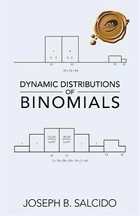 Dynamic Distributions Of Binomials