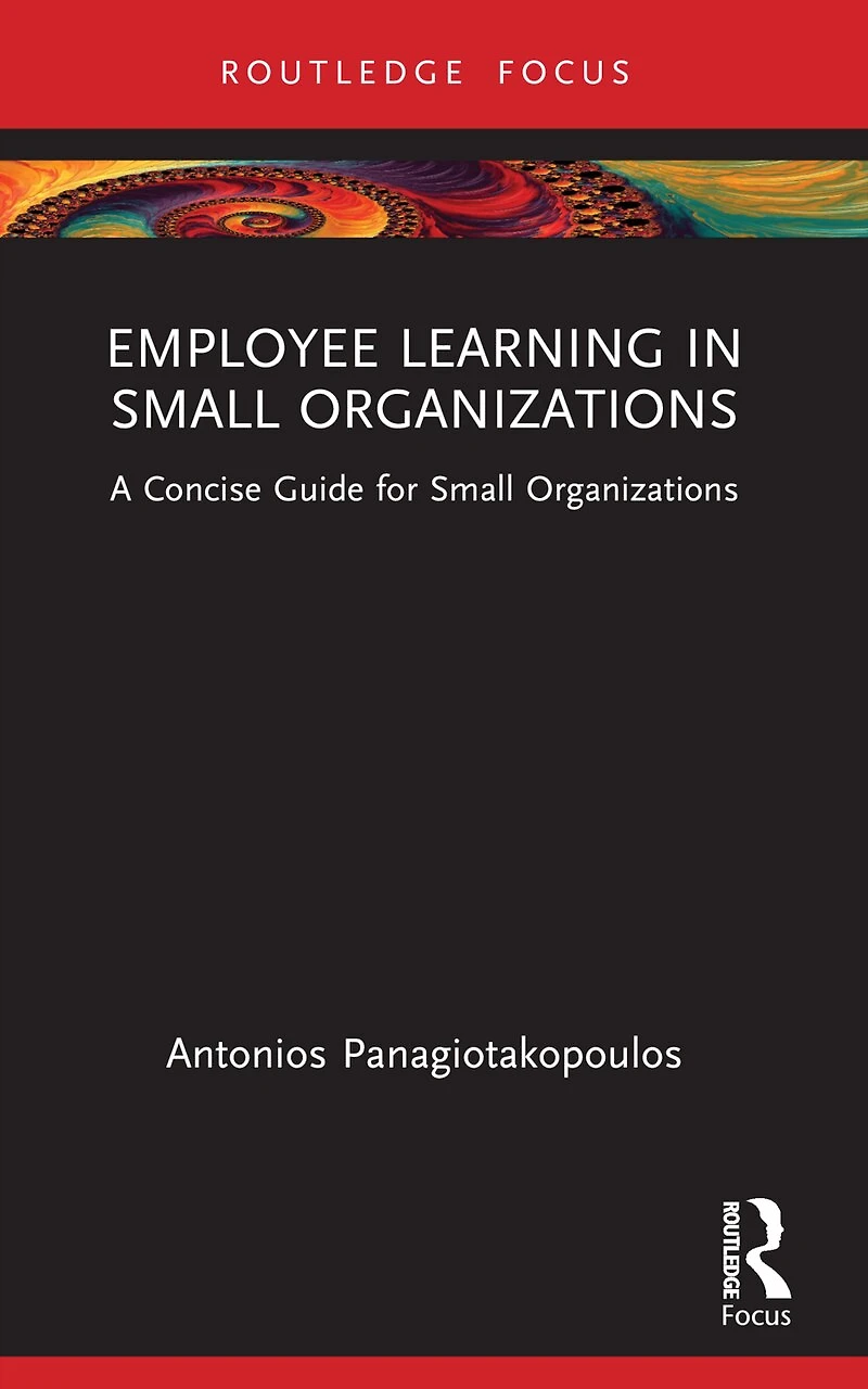 Employee Learning Small Organizations: A Concise Guide for Organizations