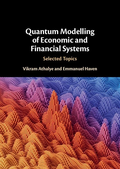 Quantum Modelling of Economic and Financial Systems: Selected Topics