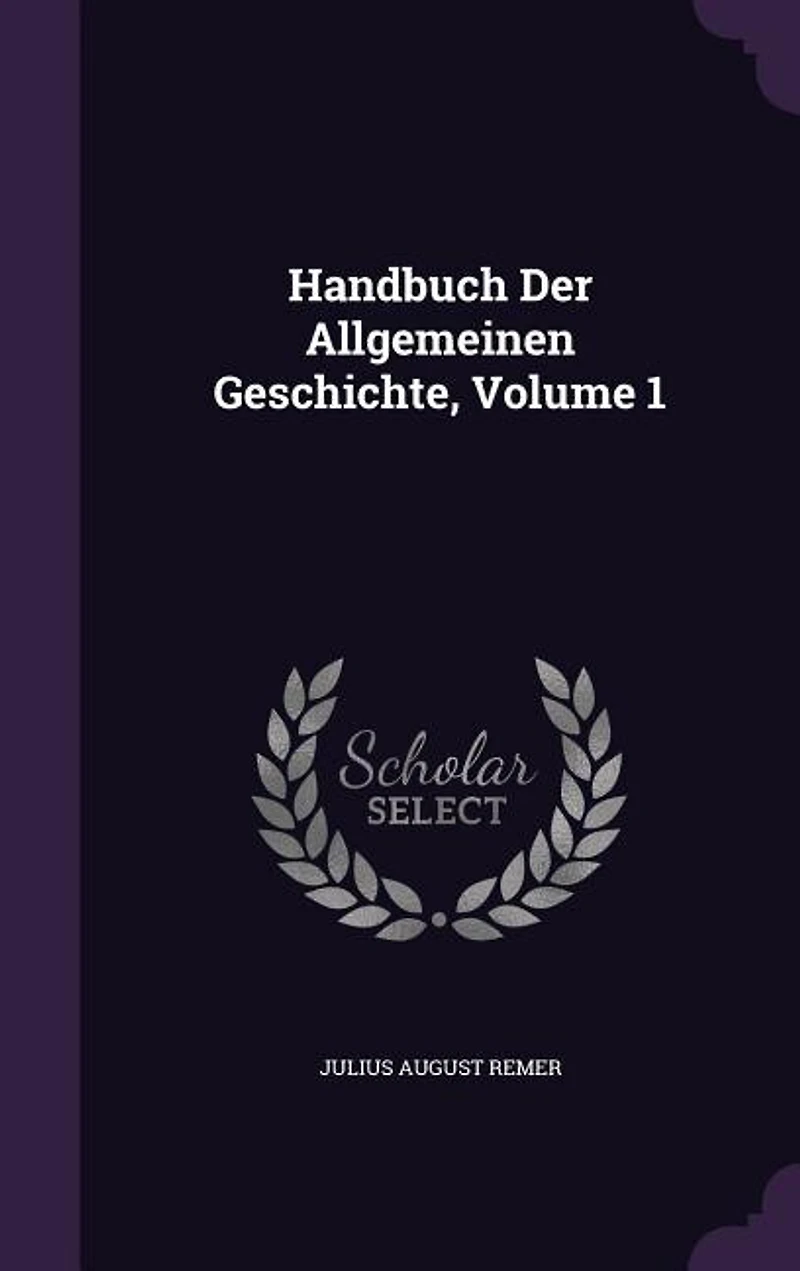 Handbuch Der Allgemeinen Geschichte, Volume 1