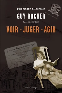 1924-1963, Voir, juger, agir
