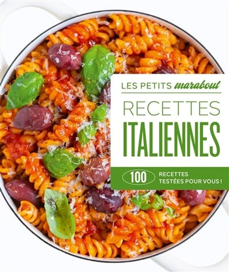 recettes italiennes: 100 testées pour vous !