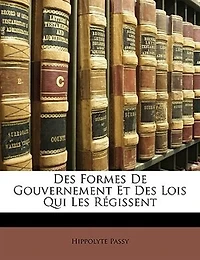 Des Formes De Gouvernement Et Lois Qui Les Régissent
