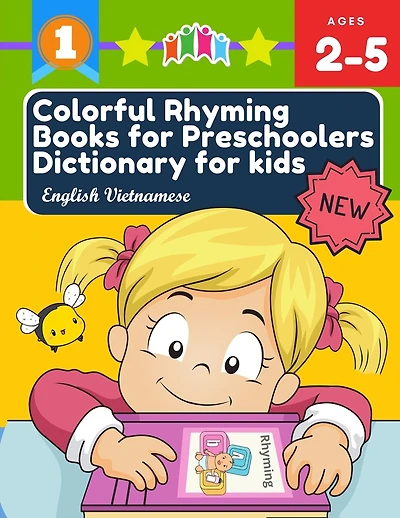 Colorful Rhyming Books for Preschoolers Dictionary for kids English Vietnamese: My first little reader easy books with 100+ rhyming words picture cards big books for preschoolers, toddlers, kindergarten, homeschooling children for online distance learning