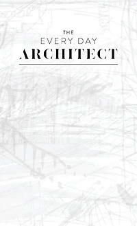The Every Day Architect: A Daily Guided Journal & Sketchbook For Architects